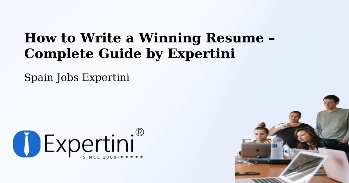 Resume Writing Guide for Job Seekers – Ambía - Ambía, Spain Jobs Expertini